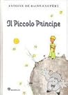 Il Piccolo Principe by Antoine de Saint-Exupéry
