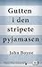 Gutten i den stripete pyjamasen by John Boyne Gutten i den stripete pyjamasen by John Boyne