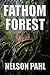 Fathom Forest
