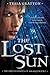 The Lost Sun: Book 1 of Uni...