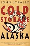 Cold Storage, Alaska