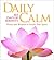 Daily Calm: 365 Days of Serenity