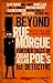 Beyond Rue Morgue Anthology Further Tales of Edgar Allan Poe's 1st Detective by Paul Kane