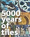 5000 Years of Tiles