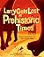 Larry Gets Lost in Prehisto...