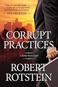 Corrupt Practices: A Parker Stern Novel