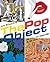 The Pop Object: The Still Life Tradition in Pop Art