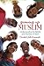 Growing Up Muslim: Understanding the Beliefs and Practices of Islam