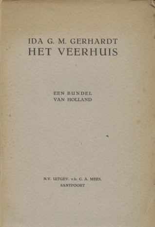 Het veerhuis: Een bundel van Holland (Unknown Binding)