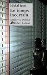 Le Temps incertain