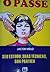 O Passe: seu estudo, suas técnicas, sua prática