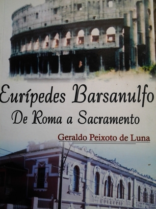 Eurípedes Barsanulfo de Roma a Sacramento