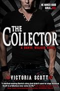 The Collector (Dante Walker, #1)