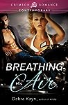 Breathing His Air