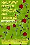 Halfway Between Nairobi and Dundori