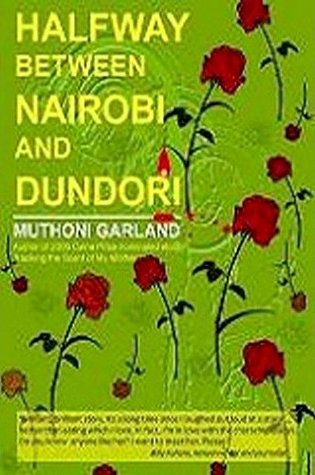 Halfway Between Nairobi and Dundori (Paperback)