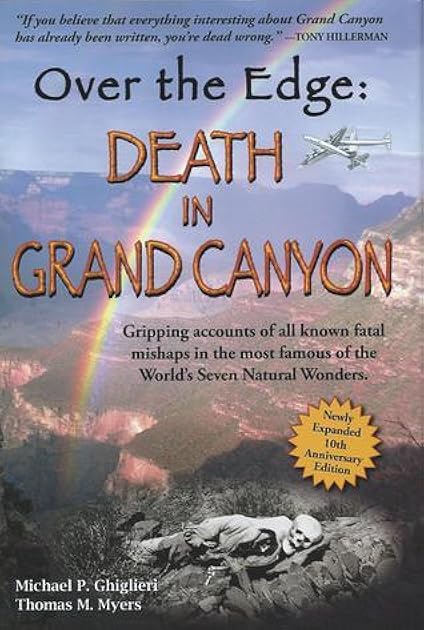 Over the Edge: Death in Grand Canyon