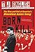Born to Kill: The Rise and ...