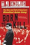 Born to Kill: The...