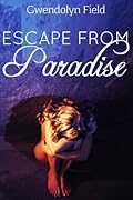 Escape from Paradise