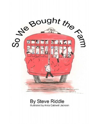 So We Bought the Farm (Kindle Edition)