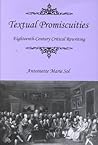 Textual Promiscuities: Eighteenth-Century Critical Rewriting