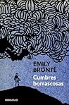 Cumbres borrascosas by Emily Brontë