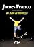 In stato di ebbrezza by James Franco