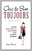 Chic & Slim Toujours by Anne Barone