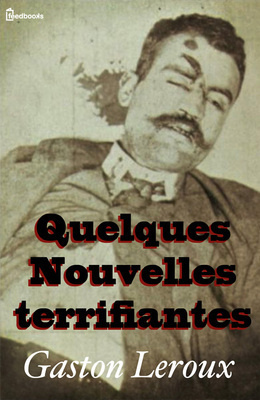 Quelques Nouvelles Terrifiantes