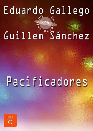 Portada de Pacificadores, de Eduardo Gallego