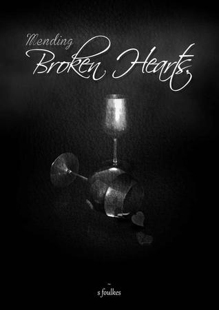 Mending Broken Hearts