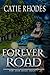 Forever Road by Catie Rhodes