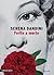 Ferite a morte by Serena Dandini