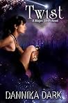 Twist by Dannika Dark Twist by Dannika Dark