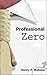Professional Zero