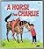 A Horse For Charlie