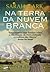 Na Terra da Nuvem Branca by Sarah Lark