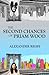 The Second Chances of Priam Wood by Alexander Rigby
