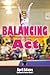 Balancing Act (Gymnastics #1)