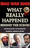 Iraq War 2003: What Really Happened Behind The Political Scenes