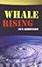 Whale Rising