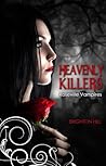 Heavenly Killers by Brighton Hill
