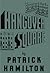 Hangover Square by Patrick Hamilton