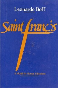 Saint Francis: A Model for Human Liberation (Paperback)