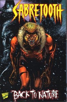 Sabretooth Vol 2 #1: Back to Nature - Homicidal Tendencies
