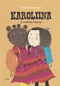 Karoliina ja nokkela Neema