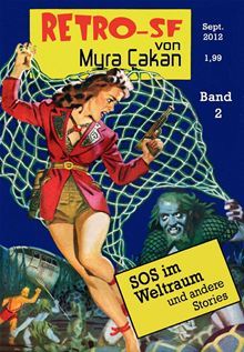 SOS im Weltraum (Retro-SF, #2).
