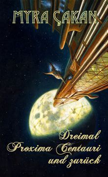 Dreimal Proxima Centauri und zurück