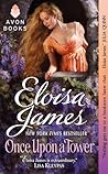 Once Upon a Tower by Eloisa James